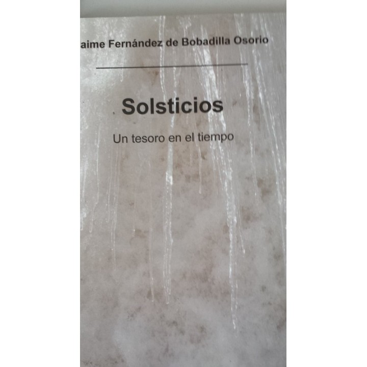 SOLSTICIOS. Un tesoro en el tiempo